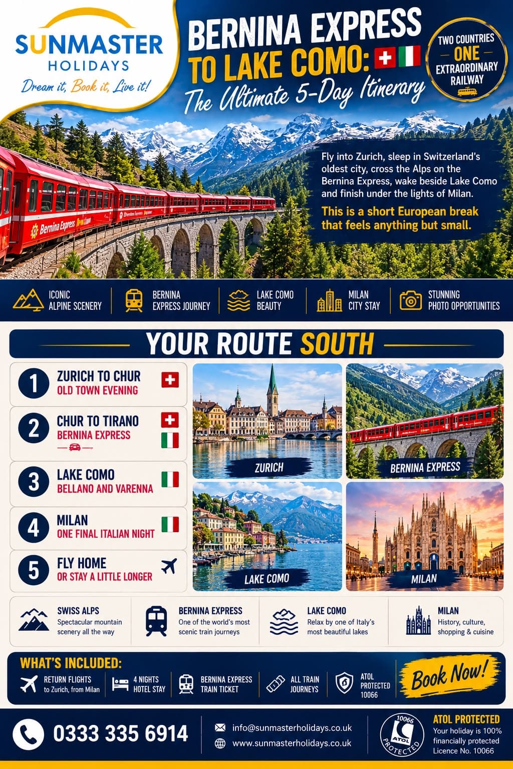Sunmaster Holidays five-day rail itinerary from Zürich through Chur and the Bernina Express to Lake Como and Milan.