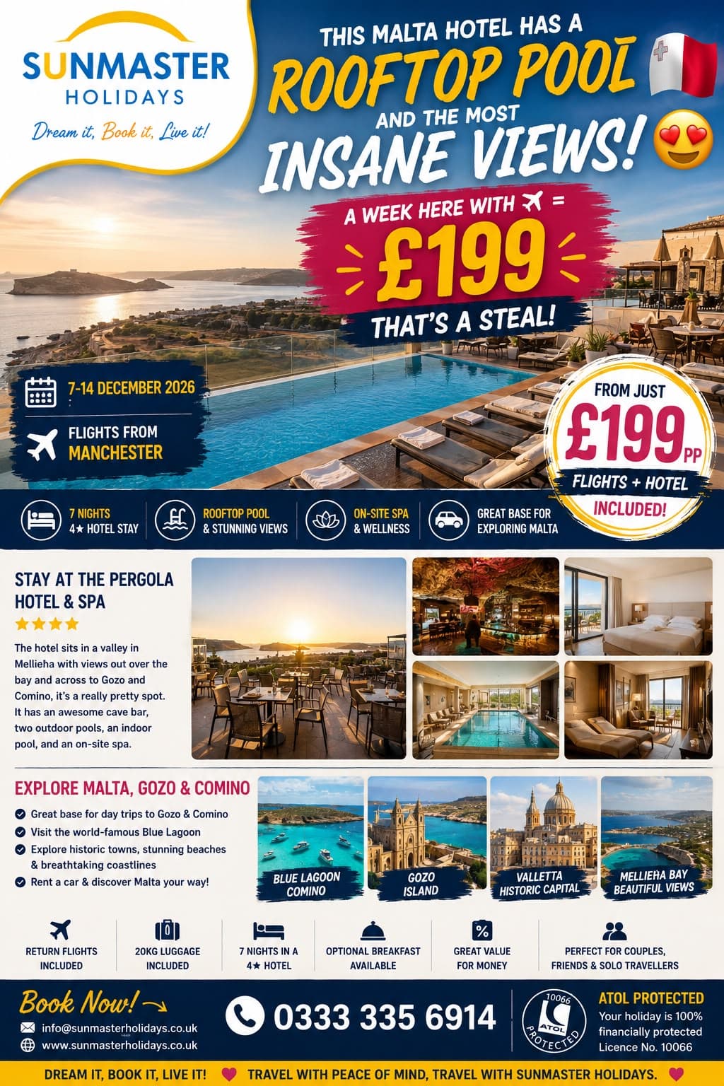 Sunmaster Holidays seven-night Malta stay at the Pergola Hotel and Spa in Mellieħa, with flights from Manchester, from £199 per person.
