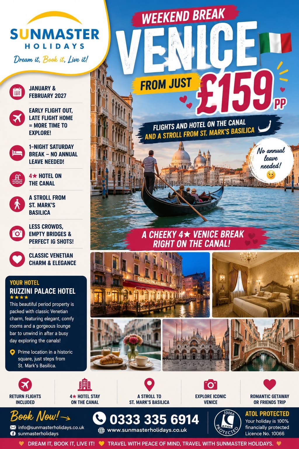 Sunmaster Holidays Venice weekend break at Ruzzini Palace Hotel, with flights and a Grand Canal stroll, from £159 per person.