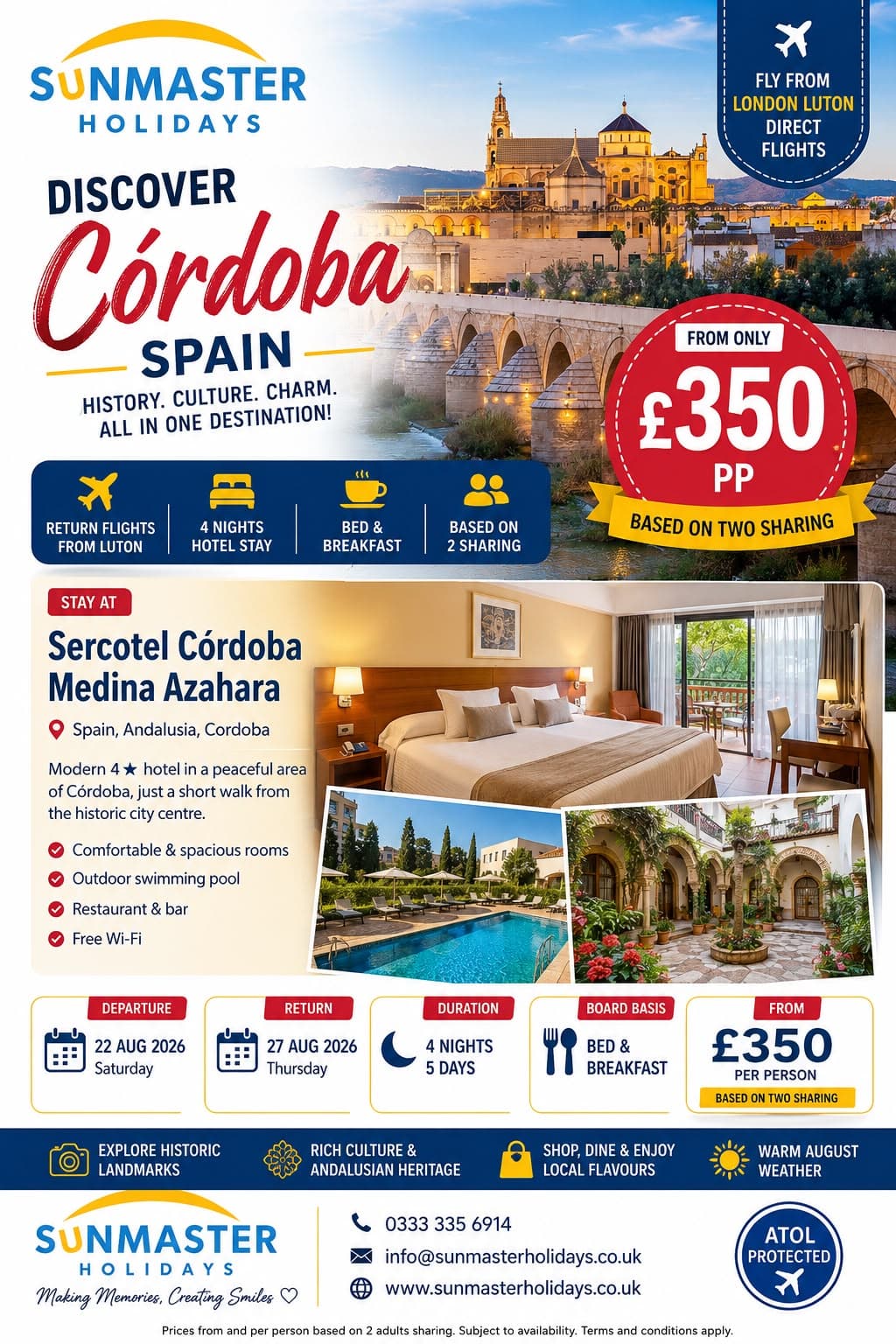 Sunmaster Holidays four-night Córdoba city break at the Sercotel Córdoba Medina Azahara, with breakfast and Luton flights, from £350 per person.