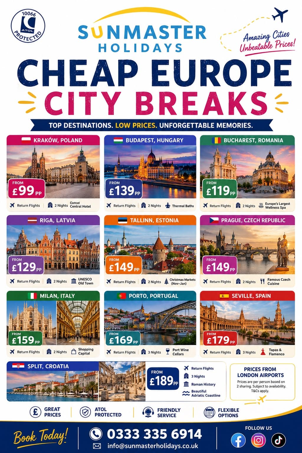 Sunmaster Holidays city-break collection covering Kraków, Budapest, Bucharest, Riga, Tallinn, Prague, Milan, Porto, Seville and Split from £99 per person.